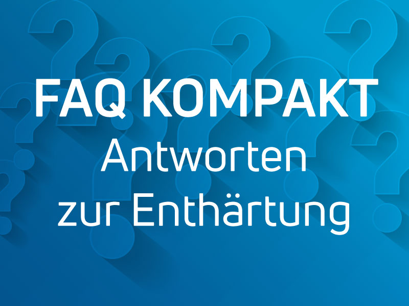 Ratgeber Enthärtungsanlage - Wir beantworten Fragen rund um das Thema Wasserenthärtung