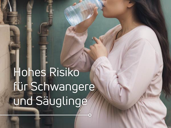 Blei in Leitungswasser - Gesundheitsrisiko für Schwangere und Säuglinge