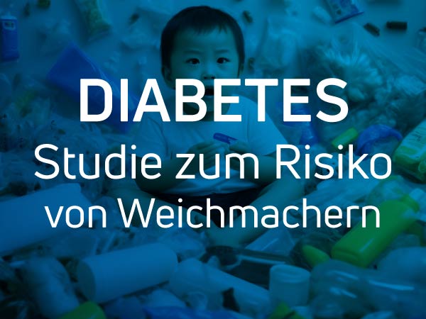 Weichmacher erhöhen das Risiko für Diabetes, Fettleibigkeit und Bluthochdruck - Eine Studie zum Thema - AQUASAFE